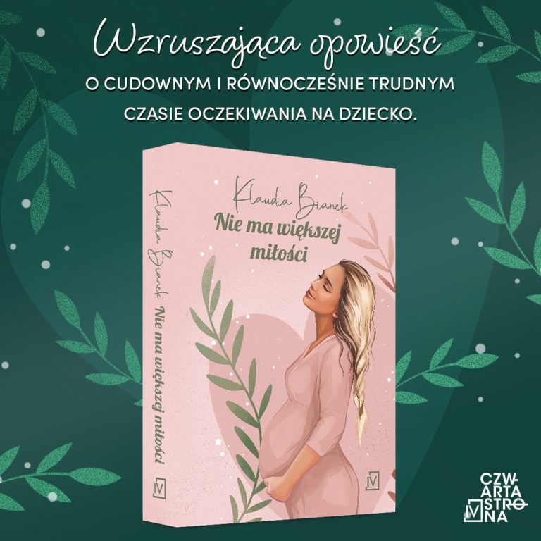 Nie&nbsp;ma&nbsp;większej miłości! – Poruszająca powieść Klaudii Bianek