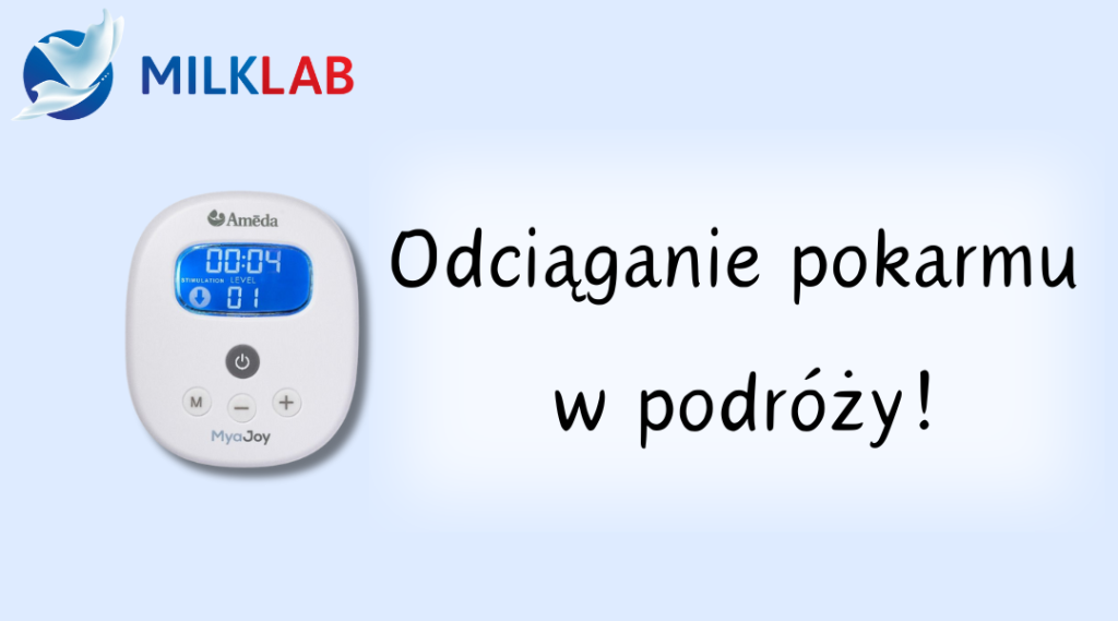 Odciąganie_pokarmu_w_podróży!